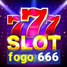 fogo 666